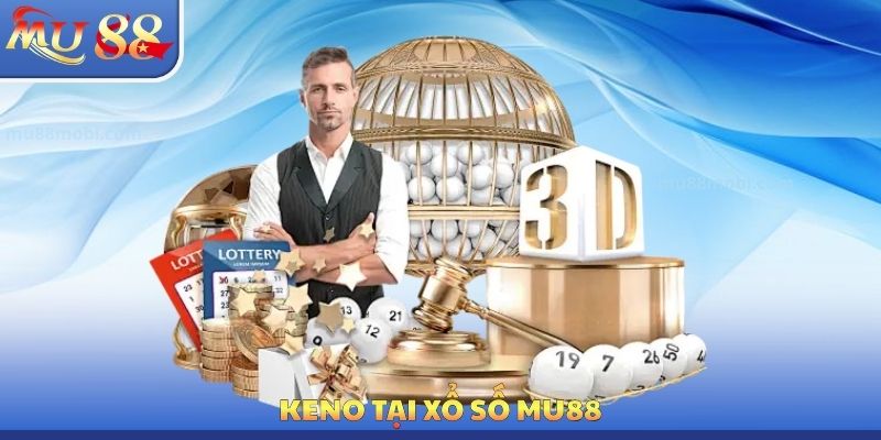Keno tại xổ số MU88