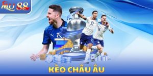 Kèo Châu Âu